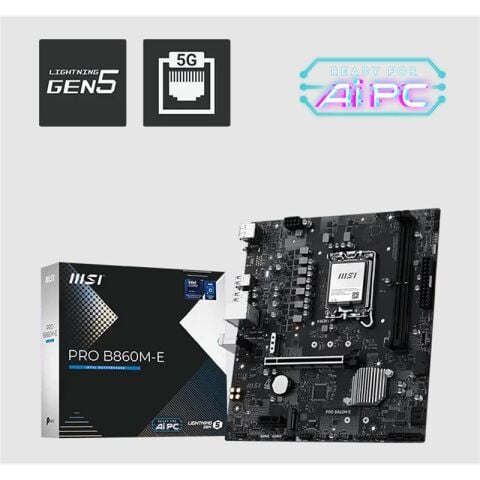 MSI PRO B860M-E DDR5 9066MHZ 1XHDMI 1XDP 2XM.2 USB MATX 1851P(INTEL ULTRA PROCESSORS SERIES 2)
